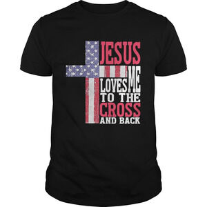 Jesus Loves Me To The Cross And Back Shirt